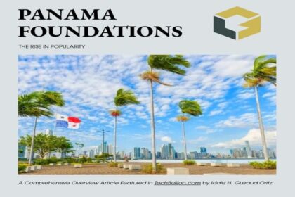 the-rise-in-popularity-of-panama-foundations:-a-comprehensive-overview